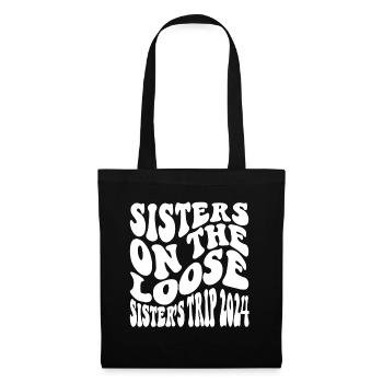 Sisters On The Loose Girls Reunion Trip - Tote Bag - black - Front