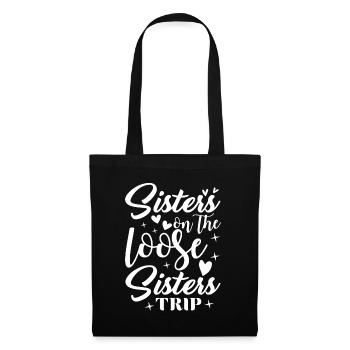 Sisters On The Loose Girls Reunion Trip - Tote Bag - black - Front