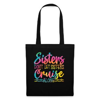Sisters Don't Let Sisters Ride Alone - Tote Bag - black - Front