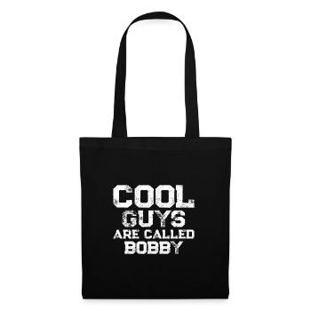 Les mecs cool s’appellent Bobby - Sac en tissu - noir - Devant