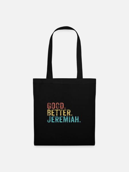 Good better Jeremiah - Stoffbeutel - Schwarz