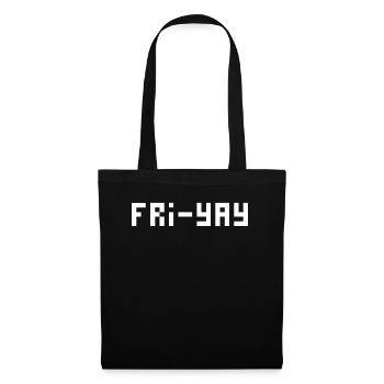 Fri Yay Enseignants Ambiance du week-end de l’école - Sac en tissu - noir - Devant