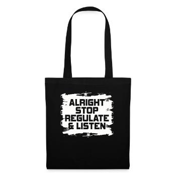 Stop Regulating and Listening Teacher - Tote Bag - black - Front