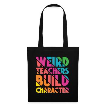 Weird Teachers Funny School Teachers - Tote Bag - black - Front