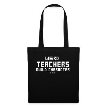 Weird Teachers Funny School Teachers - Tote Bag - black - Front