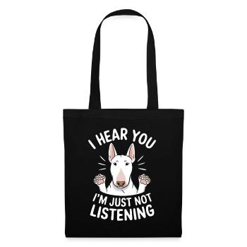 Bullterrier Spruch Lustiges Bullterrier Geschenk - Stoffbeutel - Schwarz - Vorne