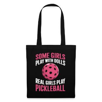 Pickleball Spruch Mädchen Witz Pickleball Geschenk - Stoffbeutel - Schwarz - Vorne