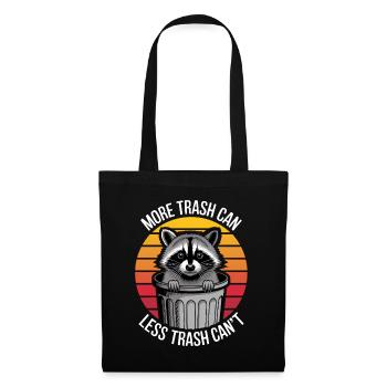 Raccoon Saying Trash Funny Raccoon Gift - Tote Bag - black - Front