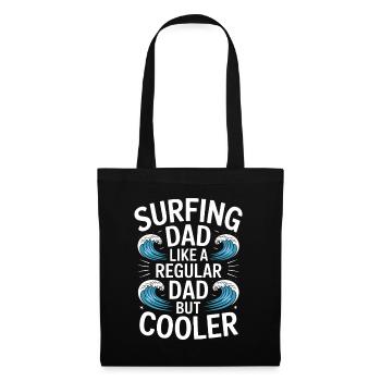 Surfing Dad Vater Papa Lustiges Surfing Geschenk - Stoffbeutel - Schwarz - Vorne