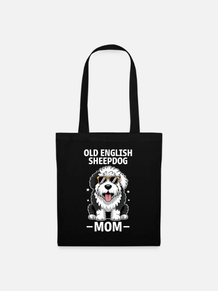 Old English Sheepdog Spruch Witz Sheepdog Geschenk - Stoffbeutel - Schwarz