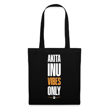 Akita Inu Vibes Only - Stoffbeutel - Schwarz - Vorne