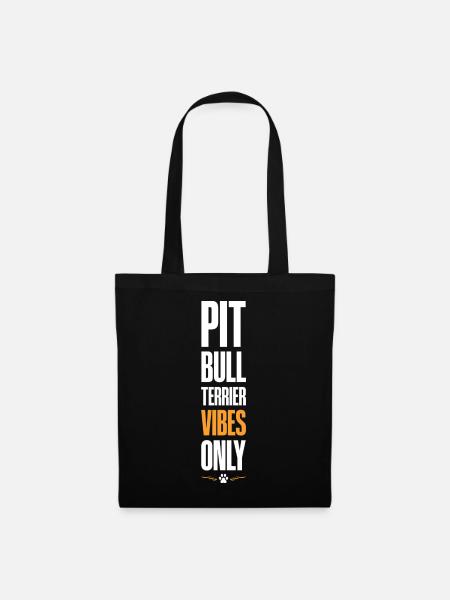 Pitbull Terrier Vibes Only - Stoffbeutel - Schwarz