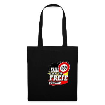 FREIE FAHRT FÜR FREIE BÜRGER Kein Tempolimit - Stoffbeutel - Schwarz - Vorne