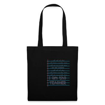 Je suis l'enseignant - Sac en tissu - noir - Devant