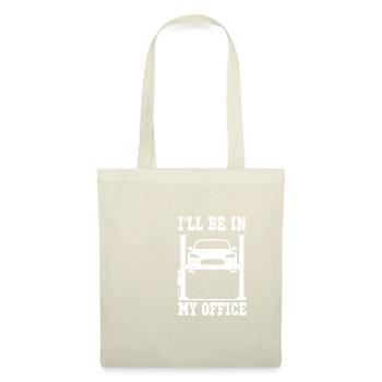 ILL BE IN MY OFFICE KFZ Mechaniker Werkstatt Team - Stoffbeutel - Natur - Vorne