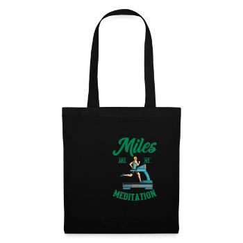 Jogging Spruch Miles Are My Meditation - Stoffbeutel - Schwarz - Vorne