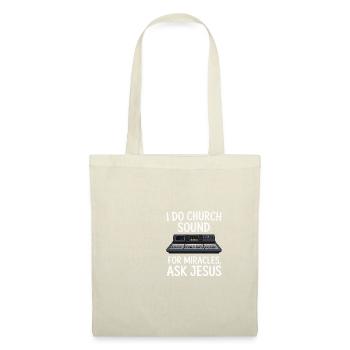 I Do Church Sound For Miracles Audio Engineer - Tote Bag - nature - Front