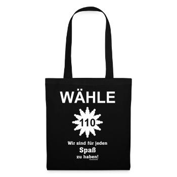 FWD - Wähle 110 die sind für jeden Spaß zu haben - - Stoffbeutel - Schwarz - Vorne