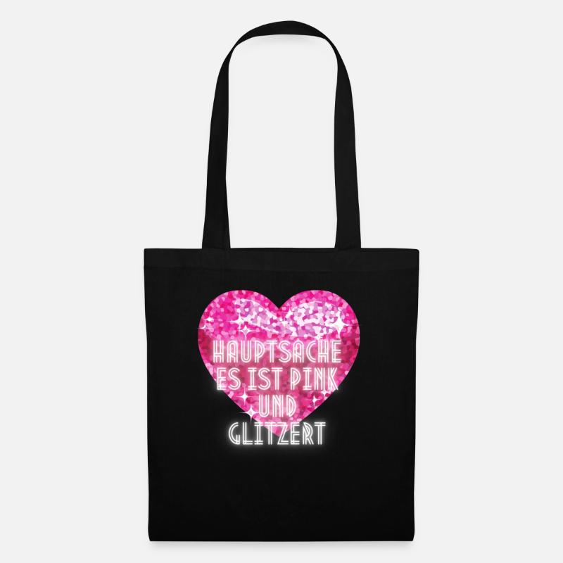 Hauptsache es ist pink und glitzert - Stoffbeutel - Schwarz