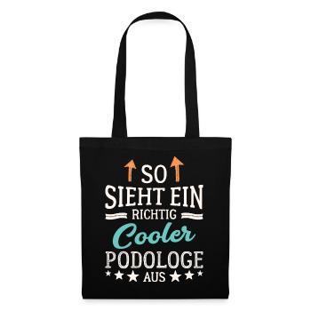 So sieht ein richtig cooler Podologe aus Fußpflege - Stoffbeutel - Schwarz - Vorne