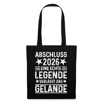 Abschluss 2026 Eine Legende verlässt das Gelände - Stoffbeutel - Schwarz - Vorne