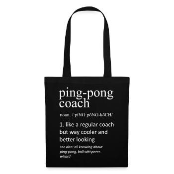 Définition de l’entraîneur de ping-pong : Tennis de table drôle - Sac en tissu - noir - Devant
