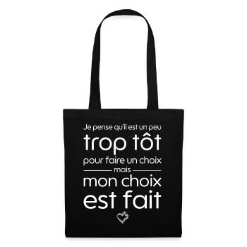 Je pense qu'il est un peu trop tôt pour choisir - Sac en tissu - noir - Devant