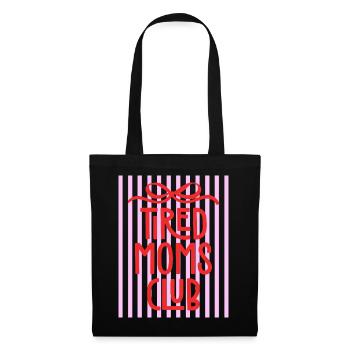 Tired Moms Club - Müde Mütter Club - Tote Bag - black - Front