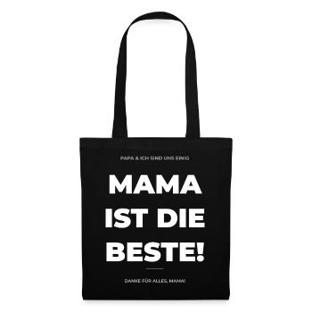 Mama ist die Beste – Danke für alles! - Stoffbeutel - Schwarz - Vorne
