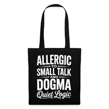 Allergic to Small Talk Dogma - Tote Bag - black - Front