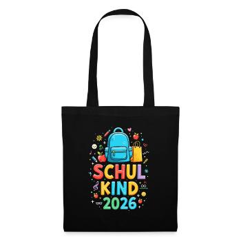 Schulkind 2026 Einschulung 2026 Schulanfang - Stoffbeutel - Schwarz - Vorne