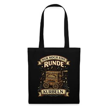 Nur noch eine Runde kurbeln | Drehorgel Vintage - Stoffbeutel - Schwarz - Vorne