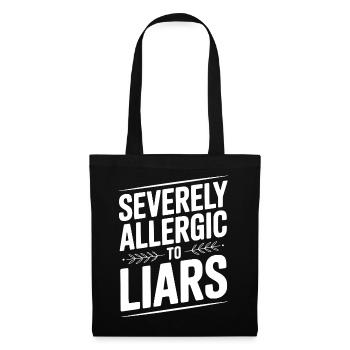 Severely Allergic To Liars - Tote Bag - black - Front
