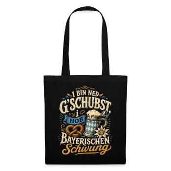 Bayerischer Spruch - Stoffbeutel - Schwarz - Vorne