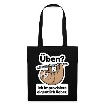 Improvisation statt Üben Flöte Faultier T-Shirt - Stoffbeutel - Schwarz - Vorne