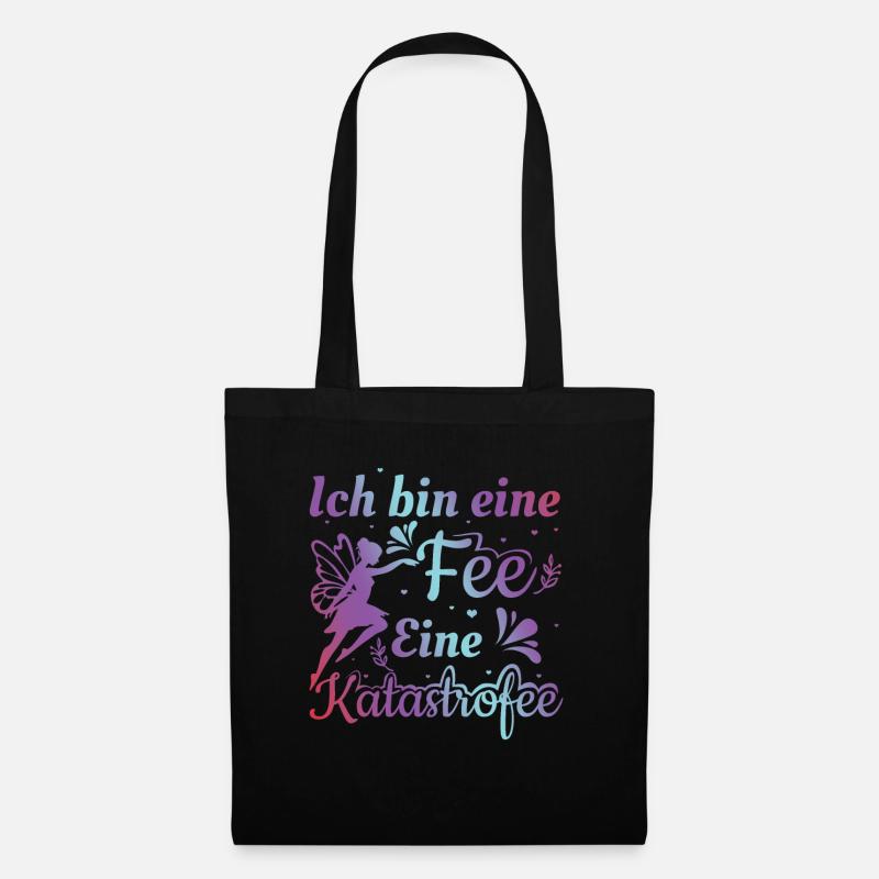 Ich bin eine Fee Eine Katastrofee | Prinzessin - Stoffbeutel - Schwarz