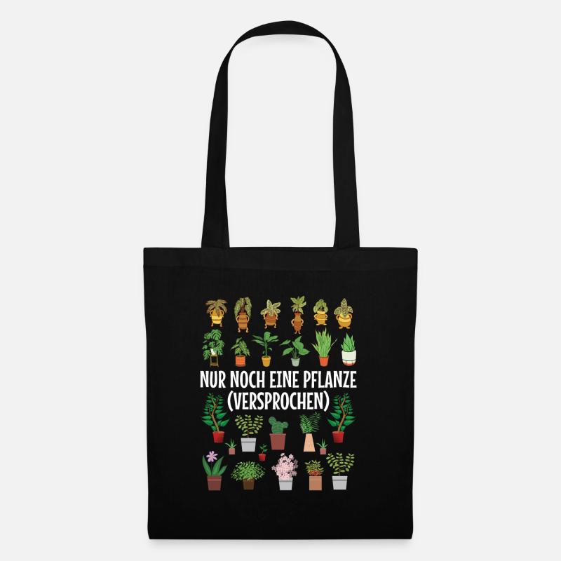 Nur noch eine Pflanze | Lustiges Gärtner Geschenk - Stoffbeutel - Schwarz