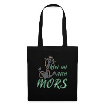 Klei mi ann Mors Anker - Stoffbeutel - Schwarz - Vorne