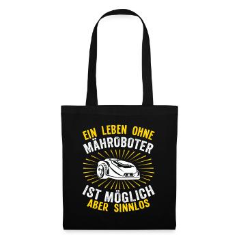Hobbygärtner Rasenroboter Rasenmähroboter Humor - Stoffbeutel - Schwarz - Vorne