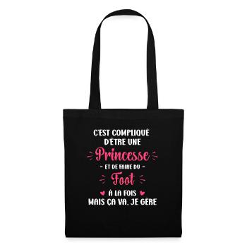 Compliqué princesse et faire du foot - Sac en tissu - noir - Devant