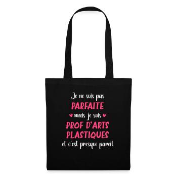 Je ne suis pas parfaite mais prof arts plastiques - Sac en tissu - noir - Devant