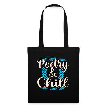 Poésie et Chill Poète Écrivain Auteur - Sac en tissu - noir - Devant