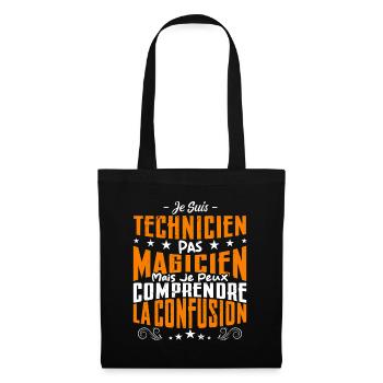 Je Suis Technicien Pas Magicien - Sac en tissu - noir - Devant