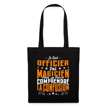 Je Suis Officier Pas Magicien - Sac en tissu - noir - Devant