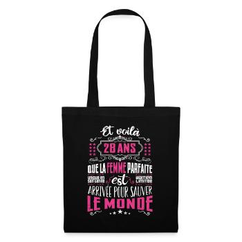 28 ans, Femme parfaite, cadeau anniversaire 28ans - Sac en tissu - noir - Devant