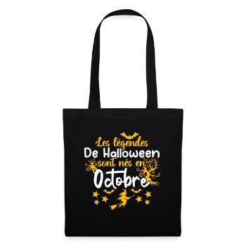 Les Légendes de halloween sont nés en octobre - Sac en tissu - noir - Devant