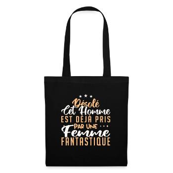 Cet Homme est déjà Pris par Une Femme Fantastique - Sac en tissu - noir - Devant