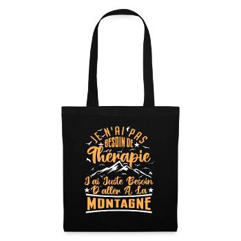 J'ai juste besoin d'aller à la Montagne | Humour - Sac en tissu - noir - Devant