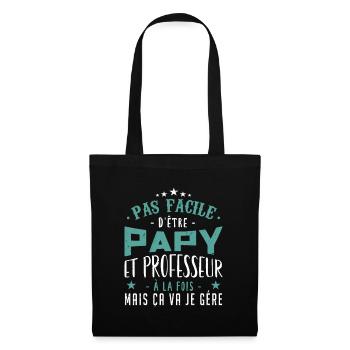 Pas Facile d’être Papy et Professeur à al Fois Mai - Sac en tissu - noir - Devant