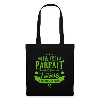Mon Papa N'est Pas Parfait Mais Il Joue au tennis - Sac en tissu - noir - Devant